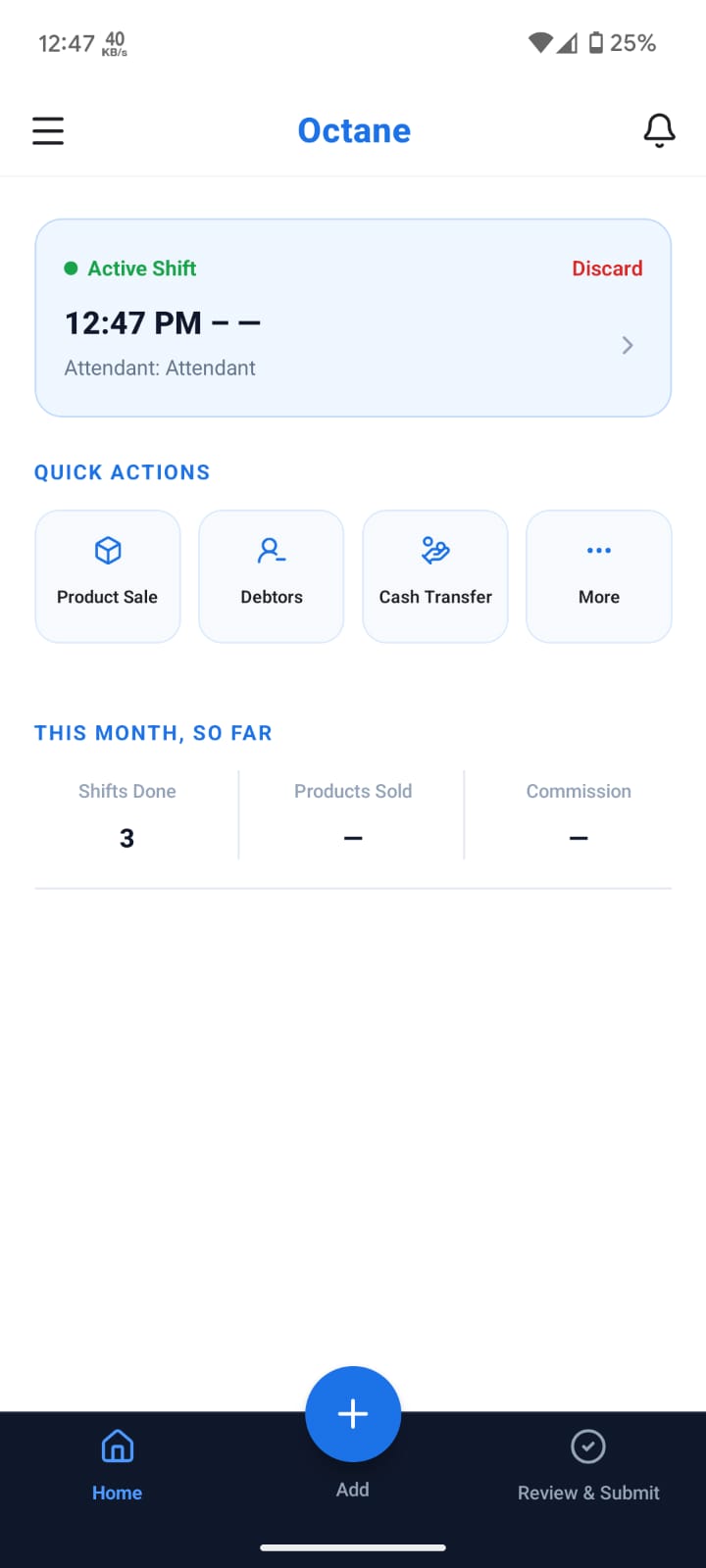 Octane attendant app home screen with an active shift and quick actions
